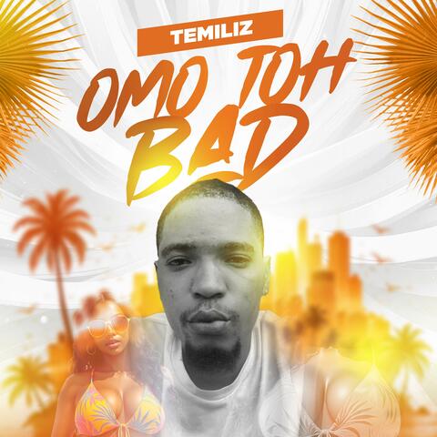Omo Toh Bad (OTB) album art