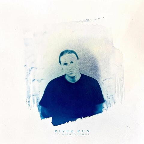 River Run (with Lila Dupont) album art
