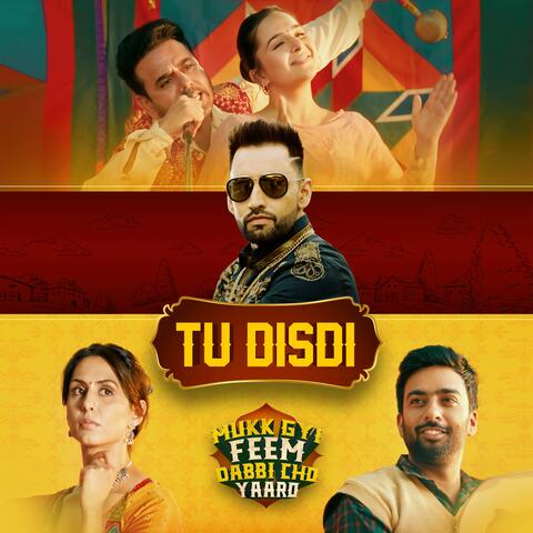 Tu Disdi (From “Mukk Gyi Feem Dabbi Cho Yaaro”) album art