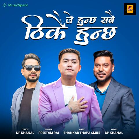 Je Hunchha Sabai Thikai Hunchha album art