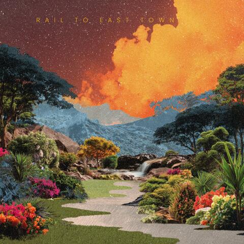 Rail to East Town album art