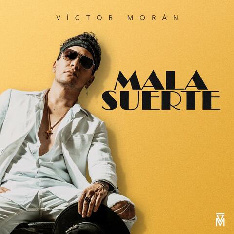 Mala Suerte album art