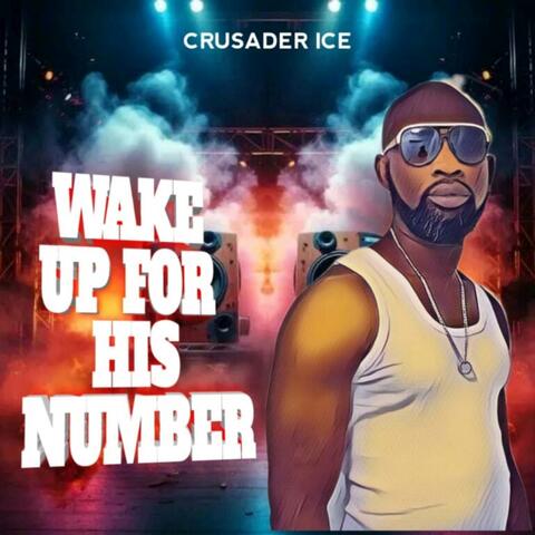 Wake up For His Number album art
