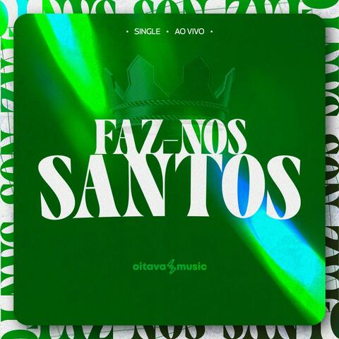 Faz-nos Santos album art