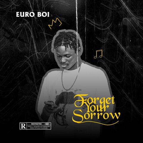 Forget Your Sorrow album art