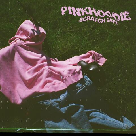 PinkHoodie Scratch Tape album art