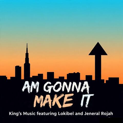 AM GONNA MAKE IT album art