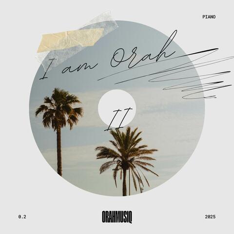 I AM ORAH II album art