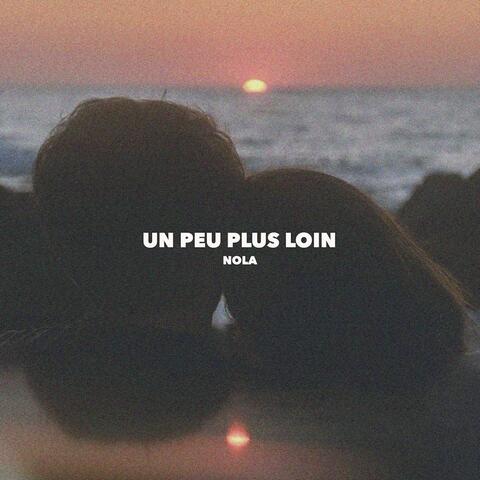 Un peu plus loin album art