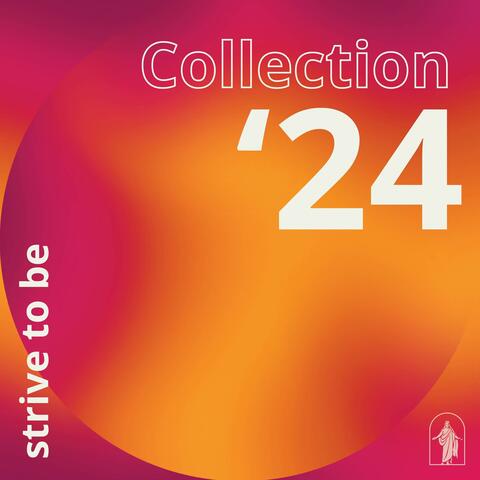 '24 Strive to Be - Collection album art