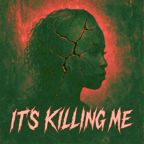 It's Killing Me album art