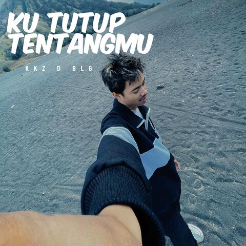 Ku Tutup Tentangmu album art