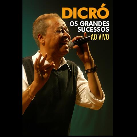 Dicró Os Seus Grandes Sucessos Ao Vivo album art