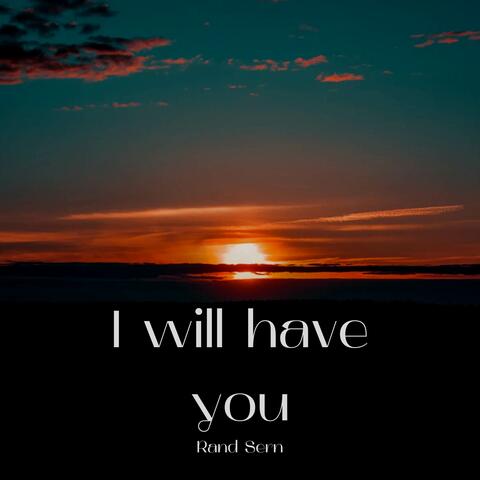 I will have You album art
