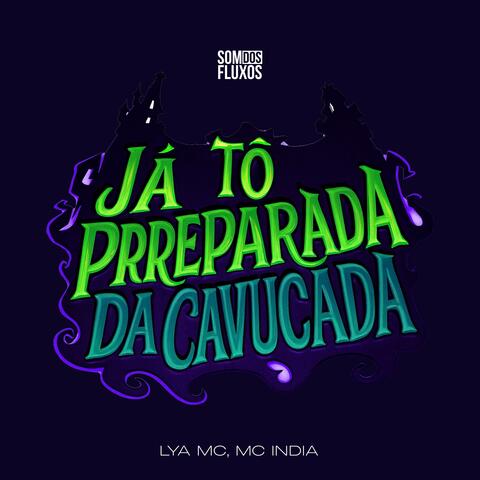 Já Tô Preparada - Da Cavucada album art