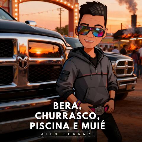 Bera, Churrasco, Piscina e Muie album art