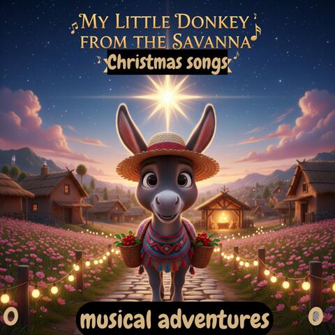 My Little Donkey From The Savanna - Christmas Songs album art