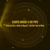 Image of Stop and Get a Hold of Myself / Tell Her You're Mine