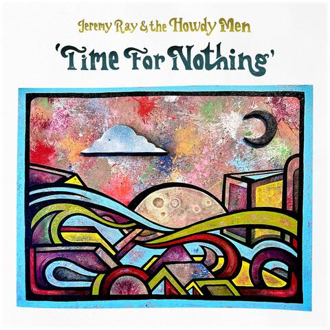 Time for Nothing album art