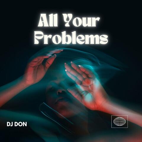 All Your Problems album art