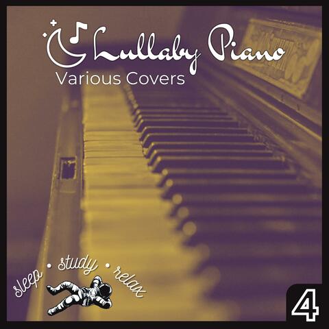 Lullaby Piano Various Covers 4 album art