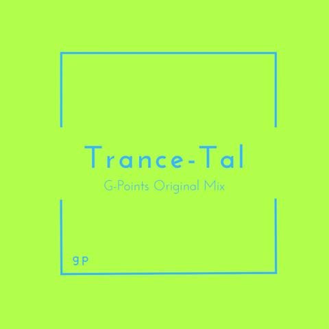 Trance-Tal (G-Points Original Mix) album art