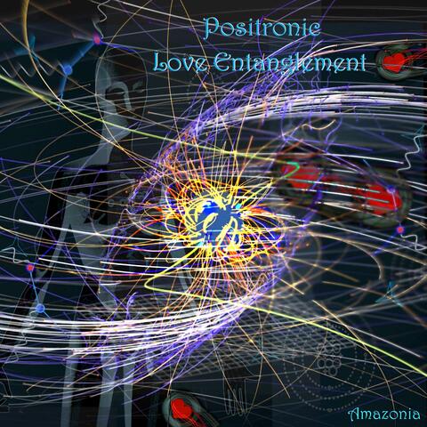 Positronic Love Entanglement album art