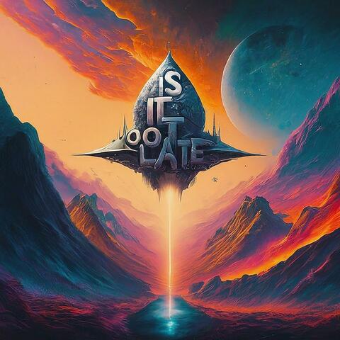 PHYSITUNE: Is It Too Late? album art