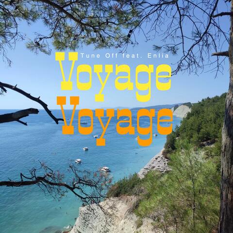 Voyage Voyage III (feat. Enlia) album art