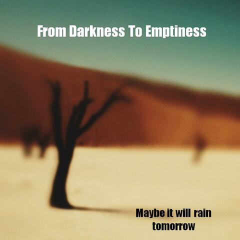 Maybe It will Rain Tomorrow album art