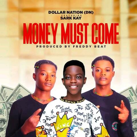 Money Must Come (feat. Sark Kay) album art