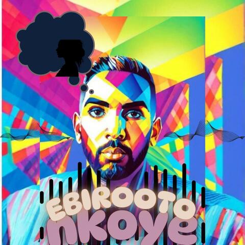 NKOYE EBIROOTO album art