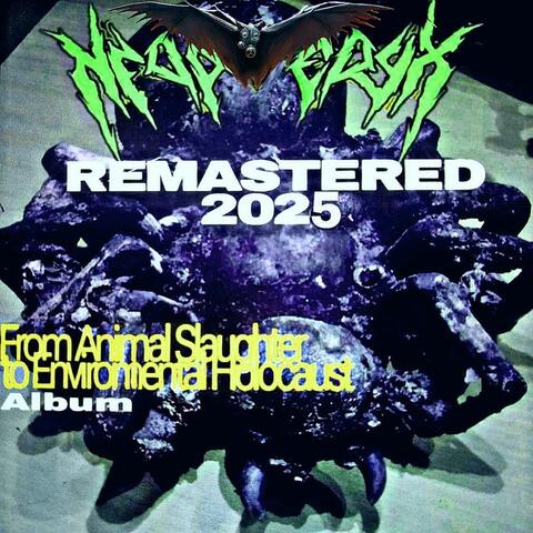 FROM ANIMAL SLAUGHTER TO ENVIRONMENTAL HOLOCAUST album art