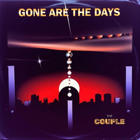 Gone Are The Days album art