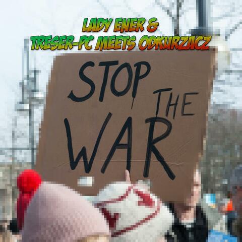 Stop the War (with. Lady eNeR) album art