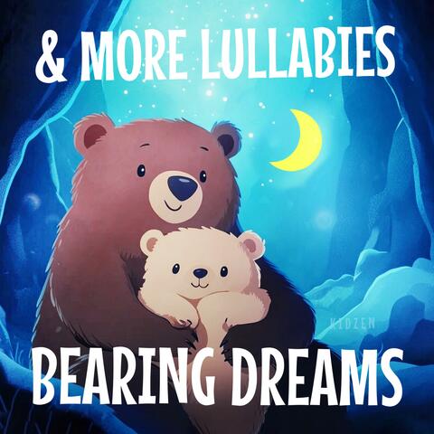 Bearing Dreams & More Lullabies album art