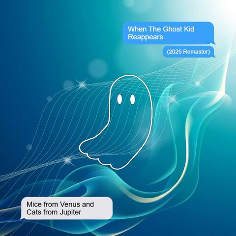 When The Ghost Kid Reappears album art