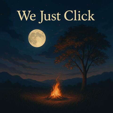 We Just Click: A Midnight Story of Eternal Love album art