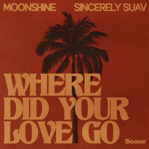 Where Did Your Love Go album art