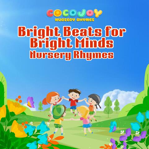 Bright Beats for Bright Minds Nursery Rhymes album art