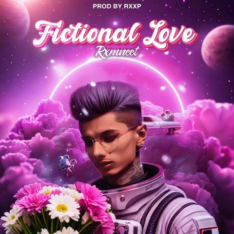 Fictional Love (feat. RXXP) album art