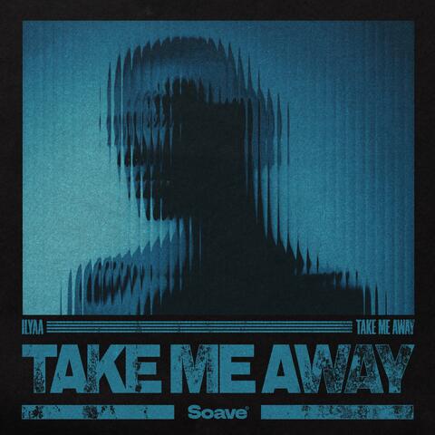 Take Me Away album art