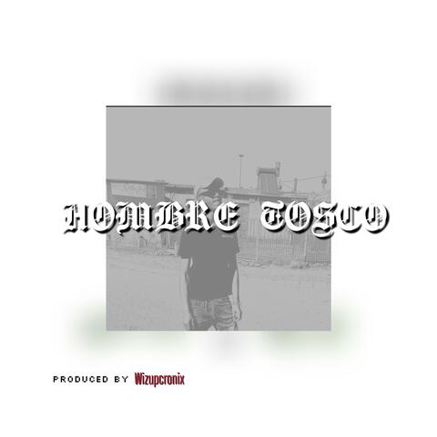 Hombre Tosco album art