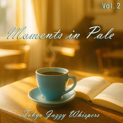 Moments in Pale Blue, Vol. 2 album art