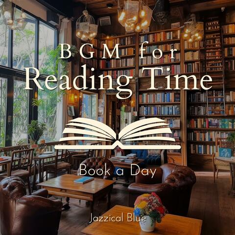BGM for Reading Time Book a Day album art
