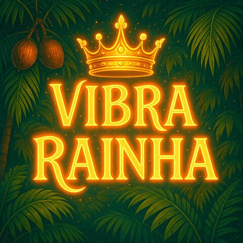 VIBRA RAINHA album art