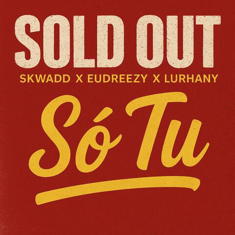 Só Tu (feat. EUDREEZY & LURHANY) album art
