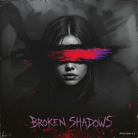 BROKEN SHADOWS album art