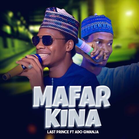 Mafarkina (feat. Ado Gwanjaa) album art