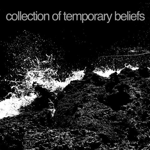 collection of temporary beliefs album art
